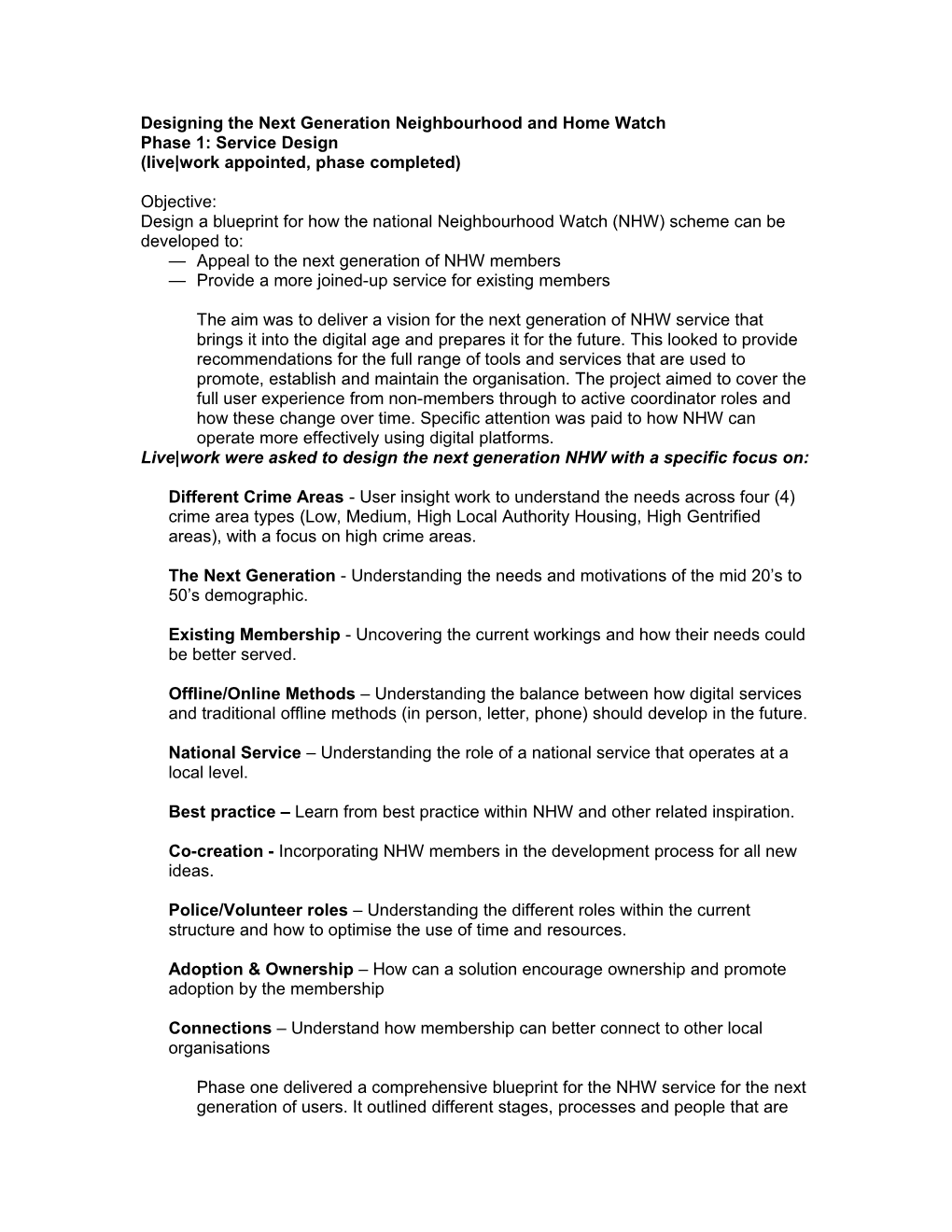 Designing the Next Generation Neighbourhood and Home Watch