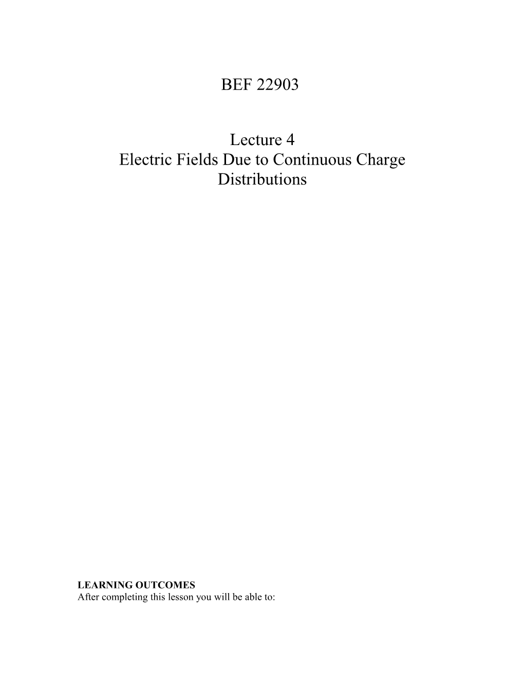 Electric Fields Due to Continuous Charge Distributions