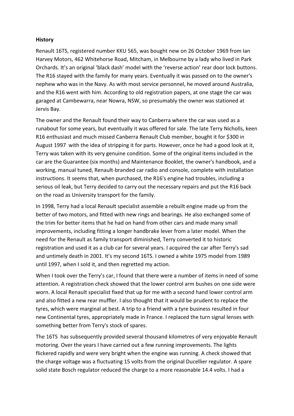 Renault 16TS, Registered Number KKU 565, Was Bought New on 26 October 1969 from Ian Harvey