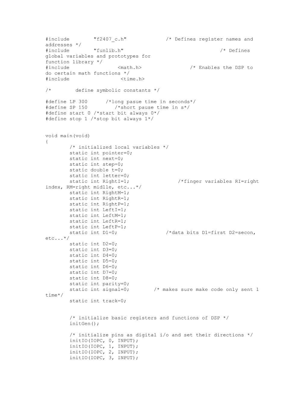 Include F2407 C.H /* Defines Register Names and Addresses *