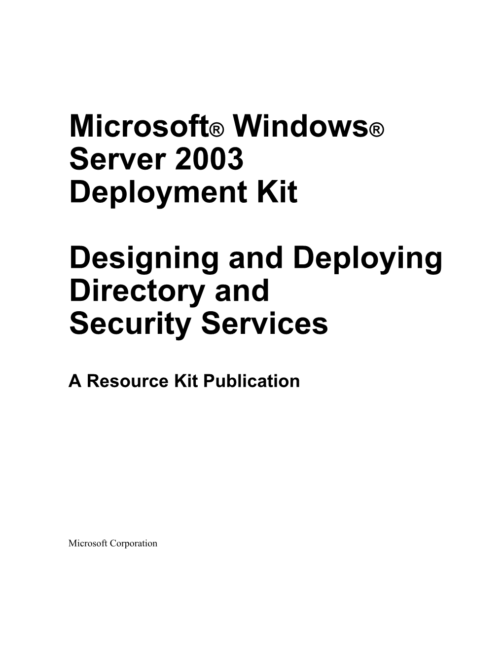 Designing and Deploying Directory and Security Services
