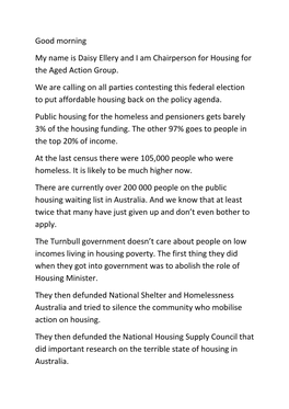 My Name Is Daisy Ellery and I Am Chairperson for Housing for the Aged Action Group