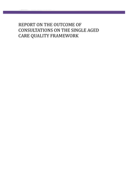 Report on the Outcome of Consultations on the Single Aged Care Quality Framework