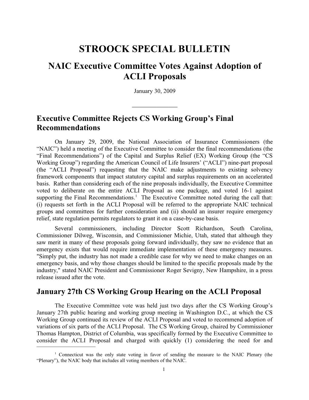 1/27/09 Public Hearing of the NAIC Capital and Surplus Relief (EX) Working Group
