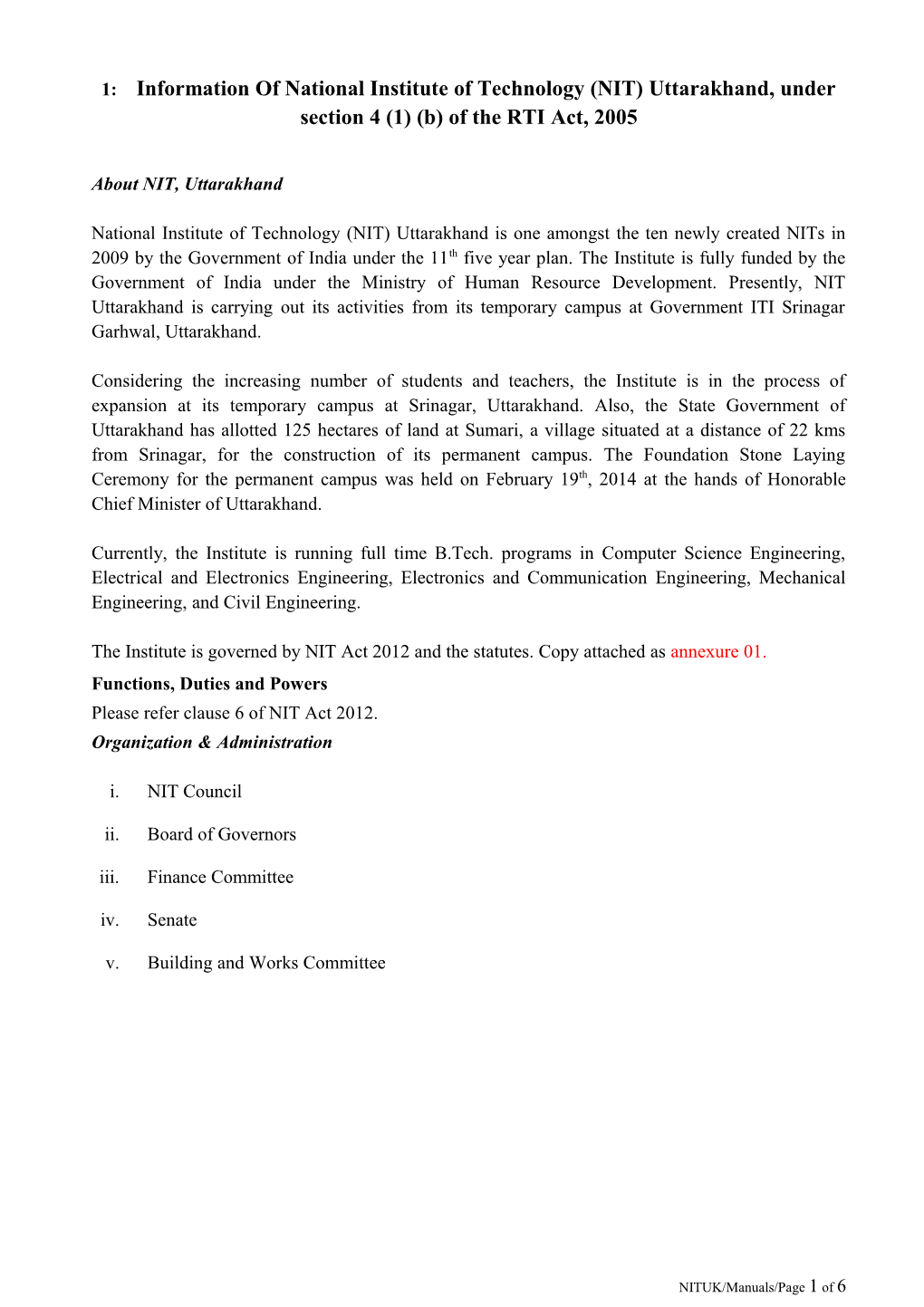 1:Information of National Institute of Technology (NIT) Uttarakhand, Under Section 4(1)