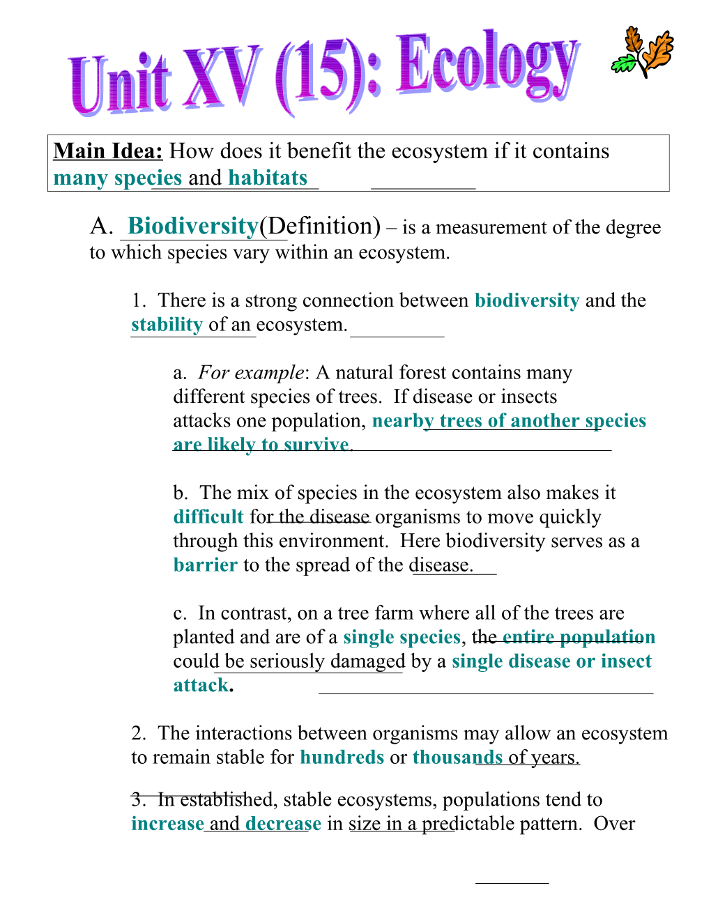 1. There Is a Strong Connection Between Biodiversity and the Stability of an Ecosystem