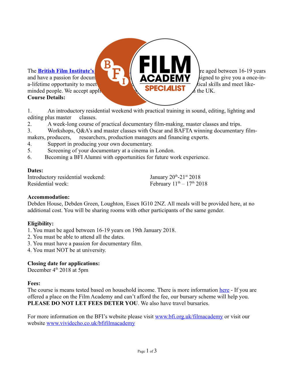 2.A Week-Long Course of Practical Documentary Film-Making, Master Classes and Trips