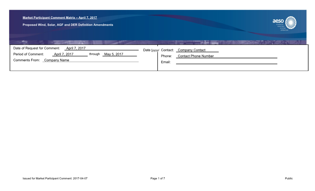 Issued for Market Participant Comment: 2017-04-07 Page 2 of 5 Public