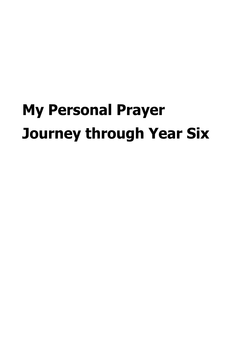 Journey Through Year Six