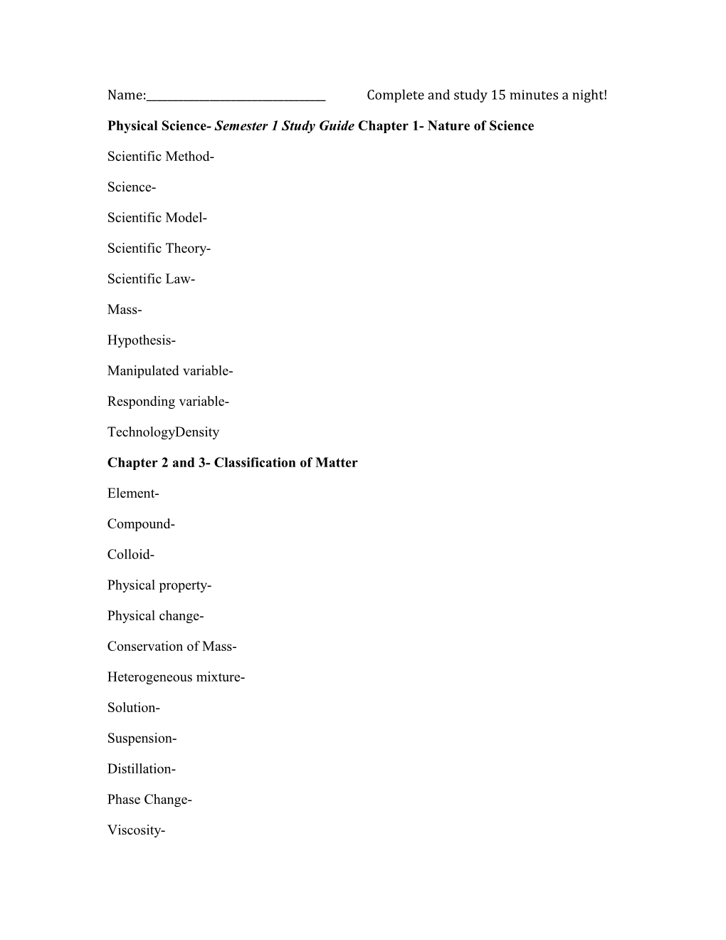 Physical Science- Semester 1 Study Guide Chapter 1- Nature of Science