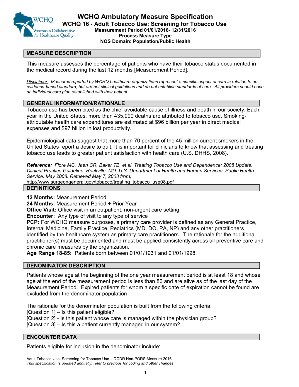 WCHQ 16 - Adult Tobacco Use: Screening for Tobacco Use