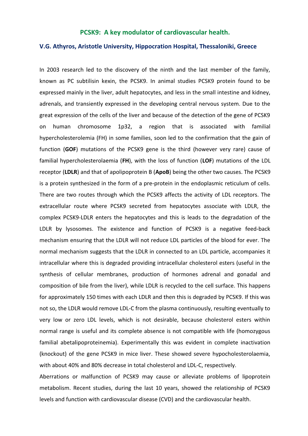 PCSK9: a Key Modulator of Cardiovascular Health