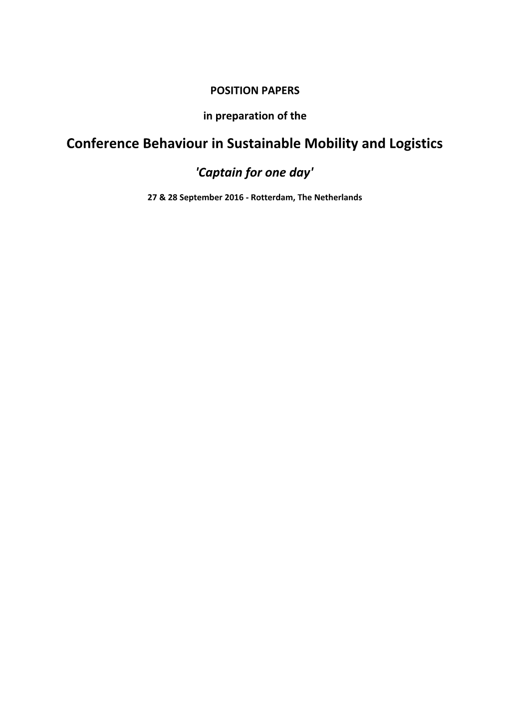 Conference Behaviour in Sustainable Mobility and Logistics