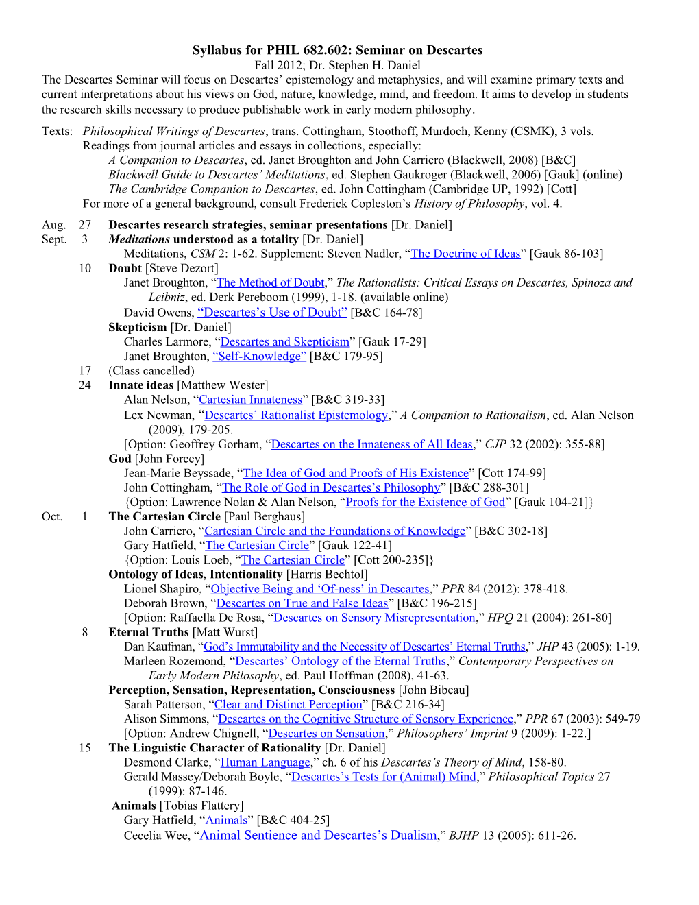 Syllabus for PHIL 682.602: Seminar on Descartes