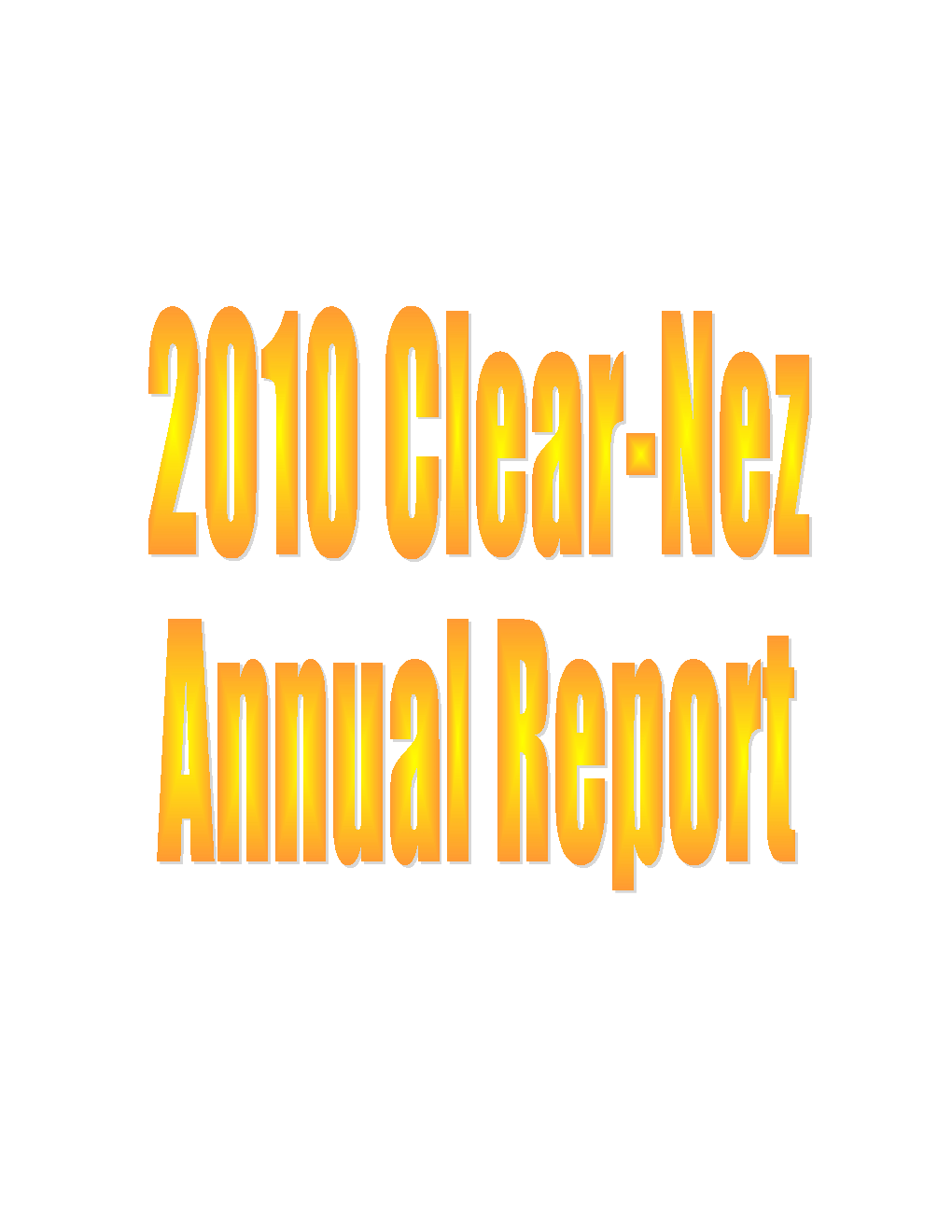 2008 Clear/Nez Preamble
