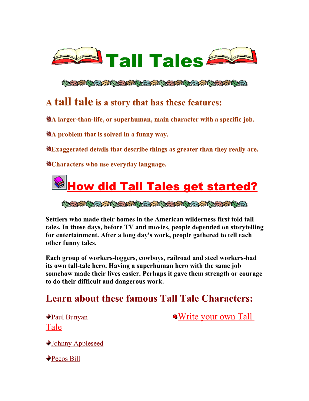 A Tall Tale Is a Story That Has These Features