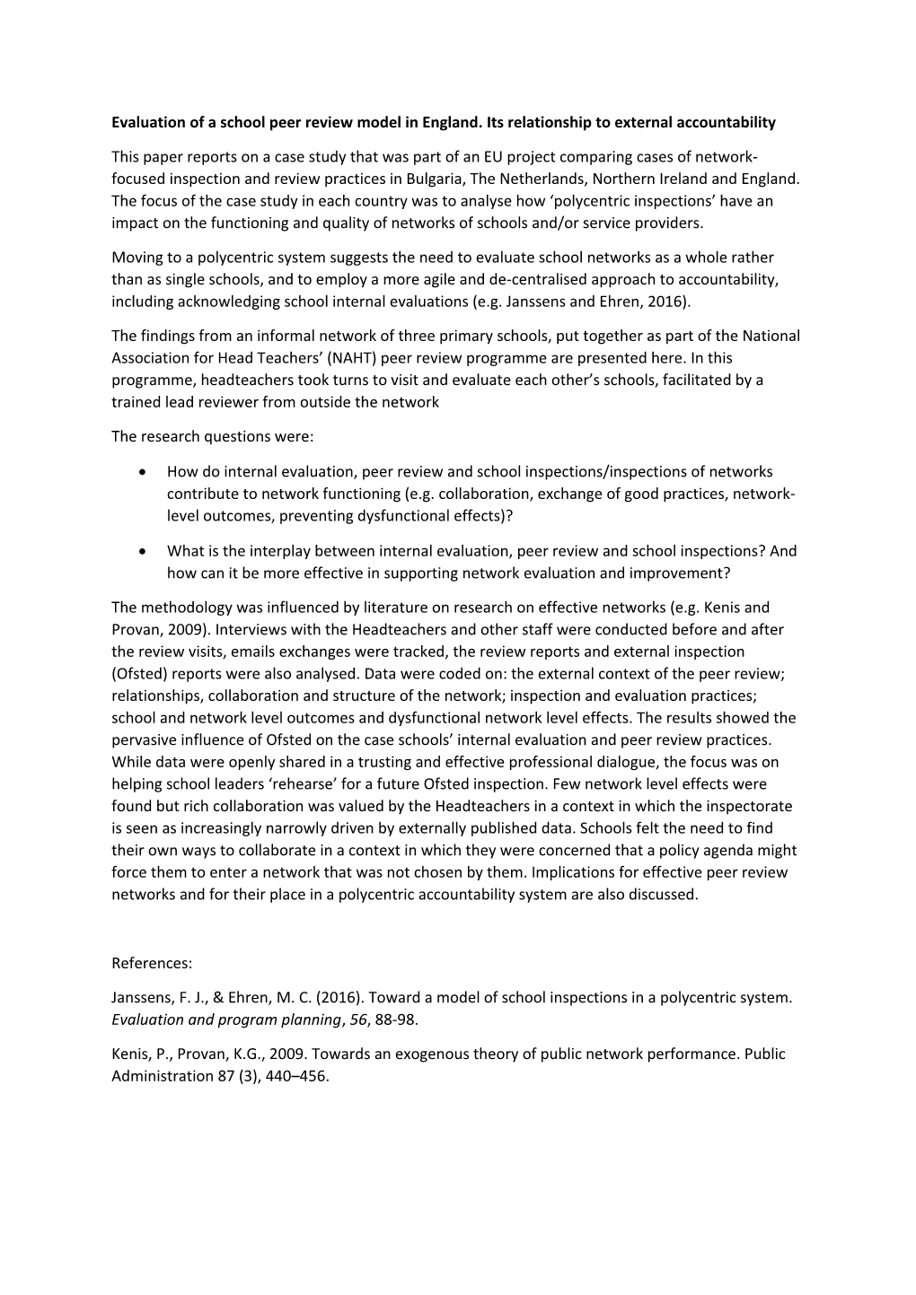 Evaluation of a School Peer Review Model in England. Its Relationship to External