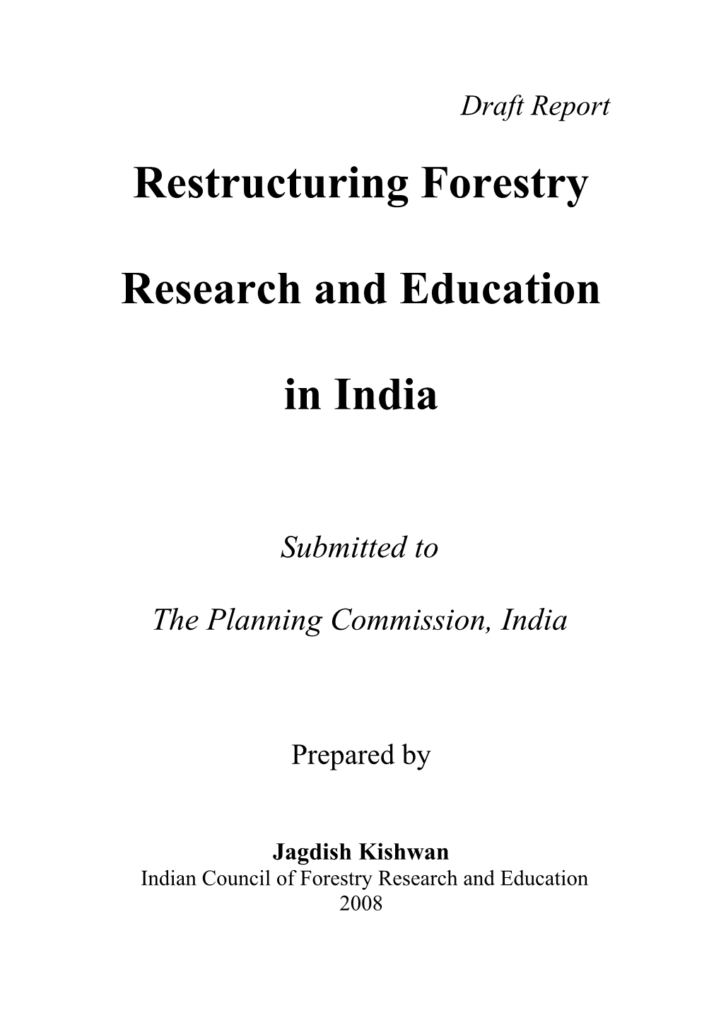 Restructuring Forestry Research and Education in India