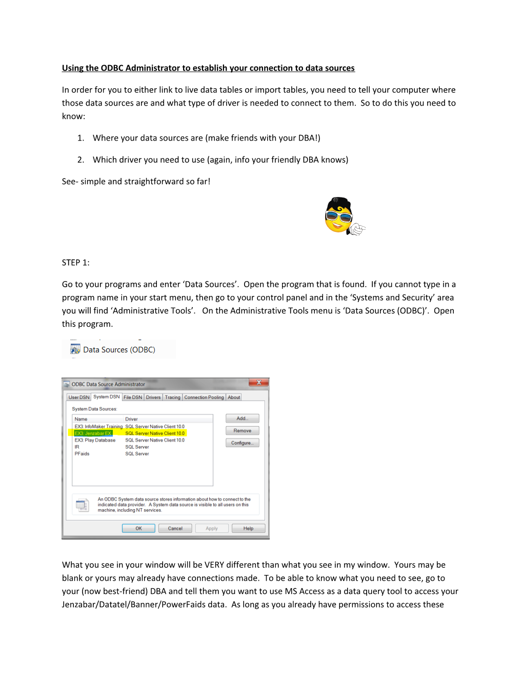 Using the ODBC Administrator to Establish Your Connection to Data Sources