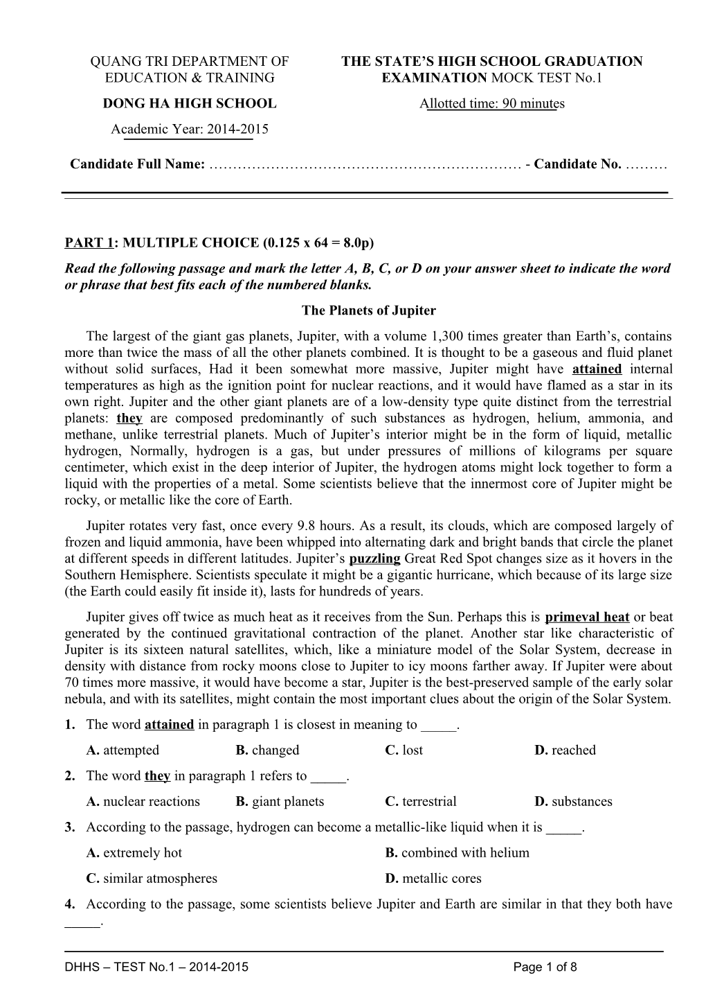 Mark the Letter A, B, C, Or D on Your Answer Sheet to Indicate the Correct Answer to Each