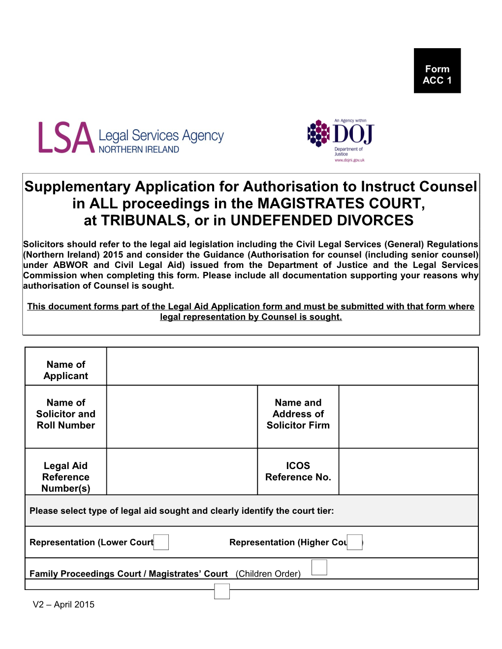 Supplementary Application for Authorisation to Instruct Counsel