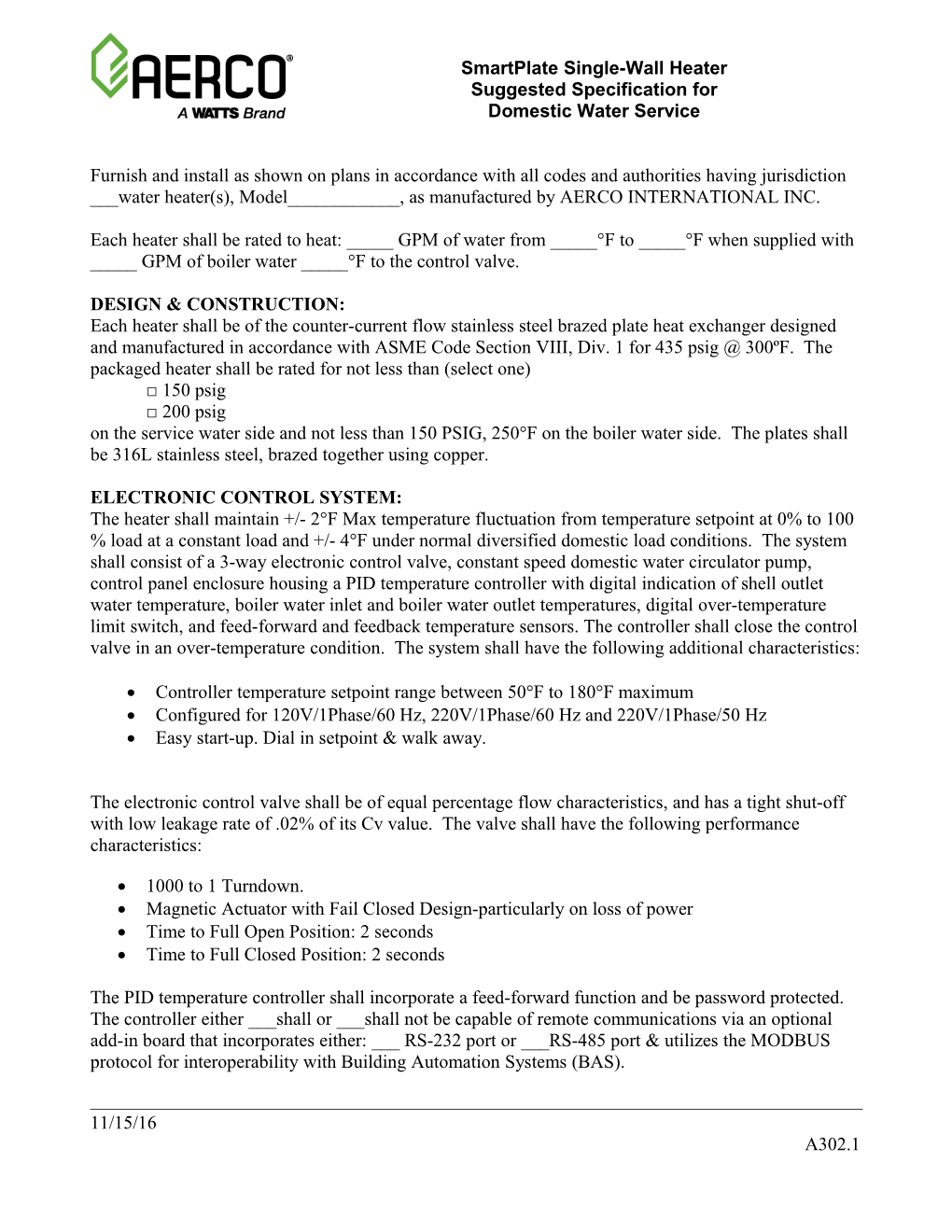 Furnish and Install As Shown on Plans in Accordance with All Codes and Authorities Having