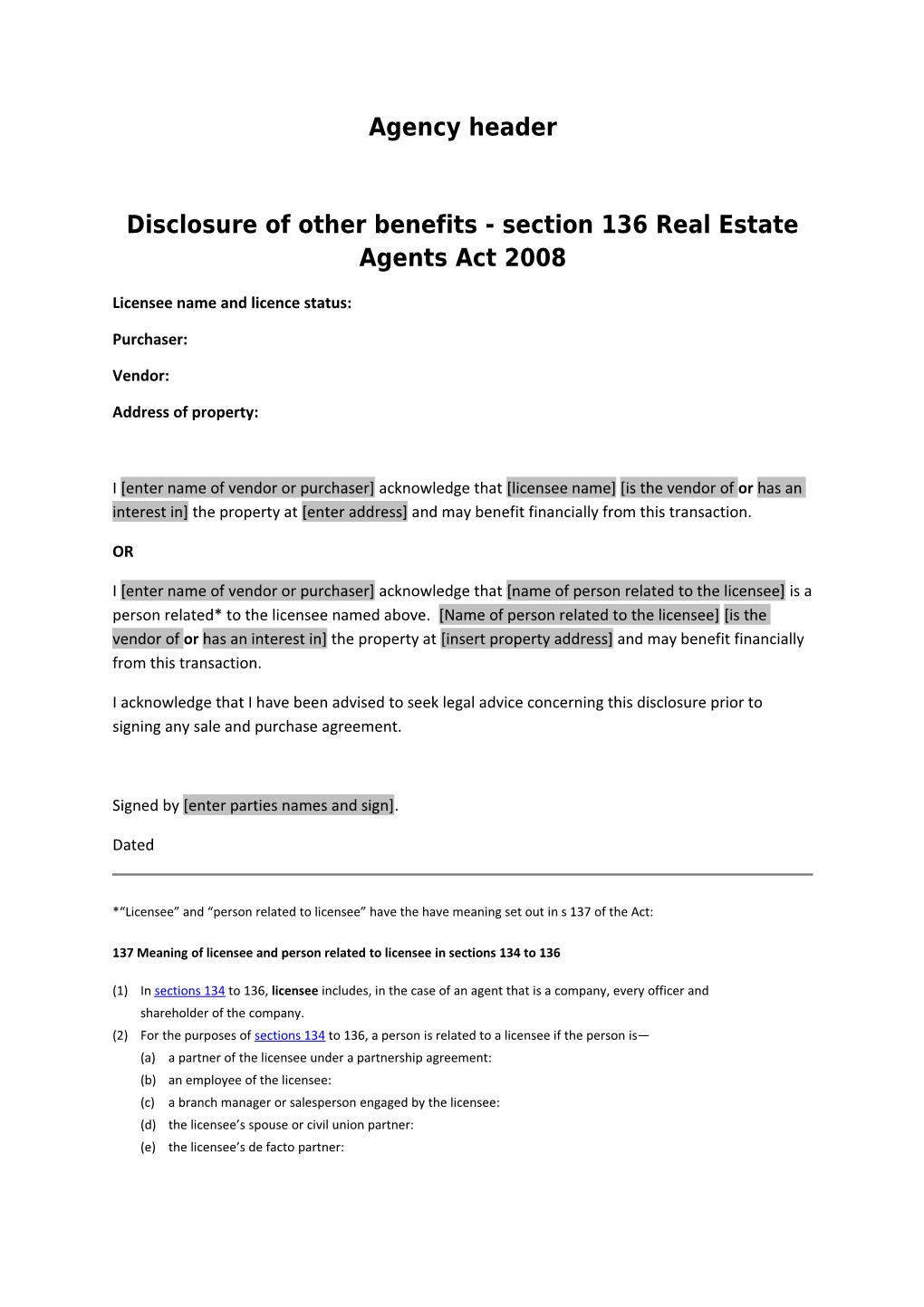 Disclosure of Other Benefits - Section 136 Real Estate Agents Act 2008