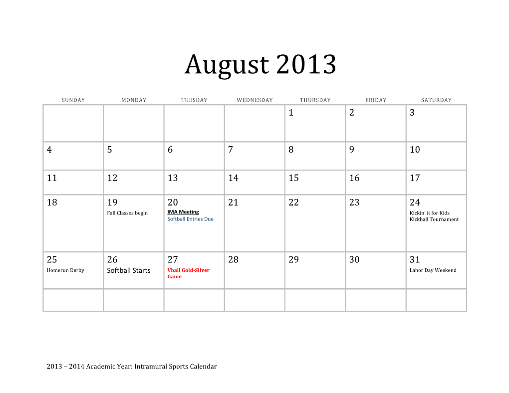 2013 2014 Academic Year: Intramural Sports Calendar