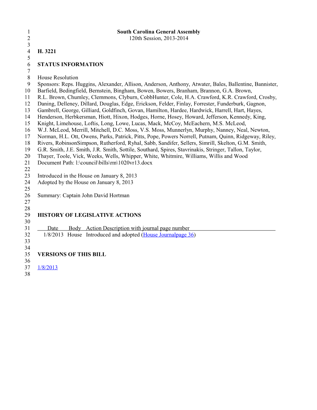 2013-2014 Bill 3221: Captain John David Hortman - South Carolina Legislature Online