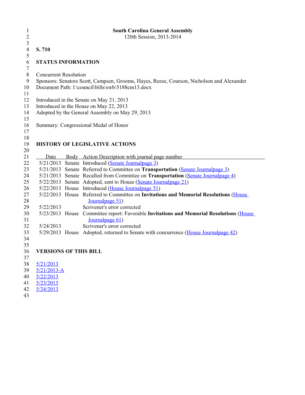 2013-2014 Bill 710: Congressional Medal of Honor - South Carolina Legislature Online