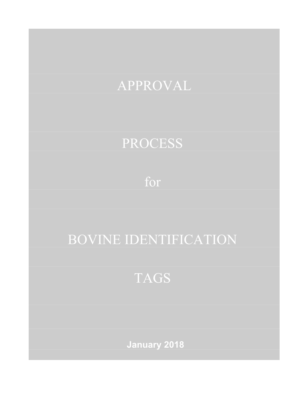 Approval Process for Bovine Identification Tags
