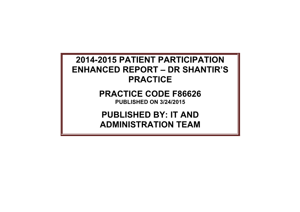 2014-2015 Patient Participation Enhanced Report Dr Shantir S Practice