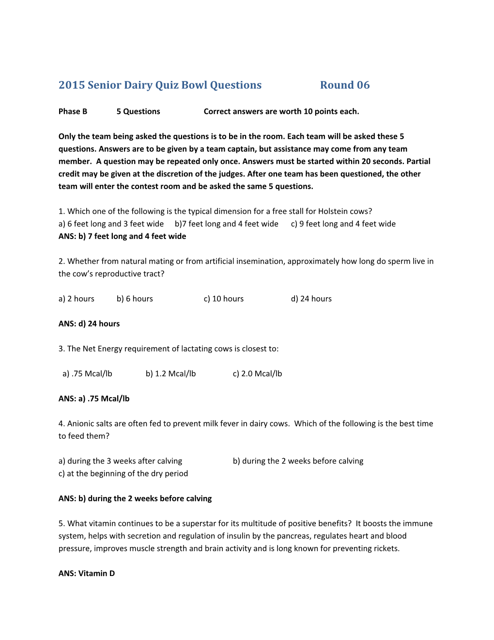 2015 Senior Dairy Quiz Bowl Questions Round 06