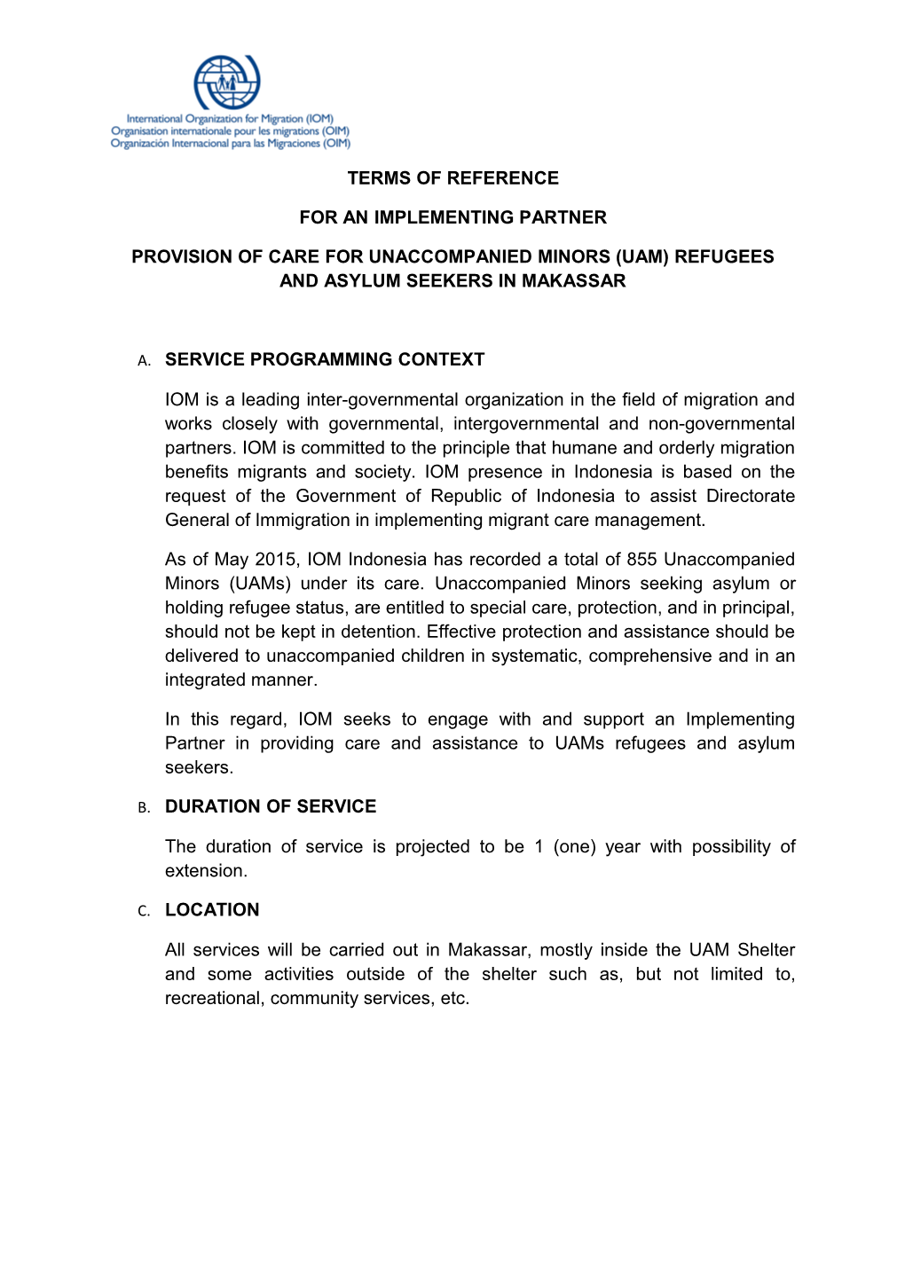 Provision of Care for Unaccompanied Minors (Uam) Refugees and Asylum Seekers in Makassar