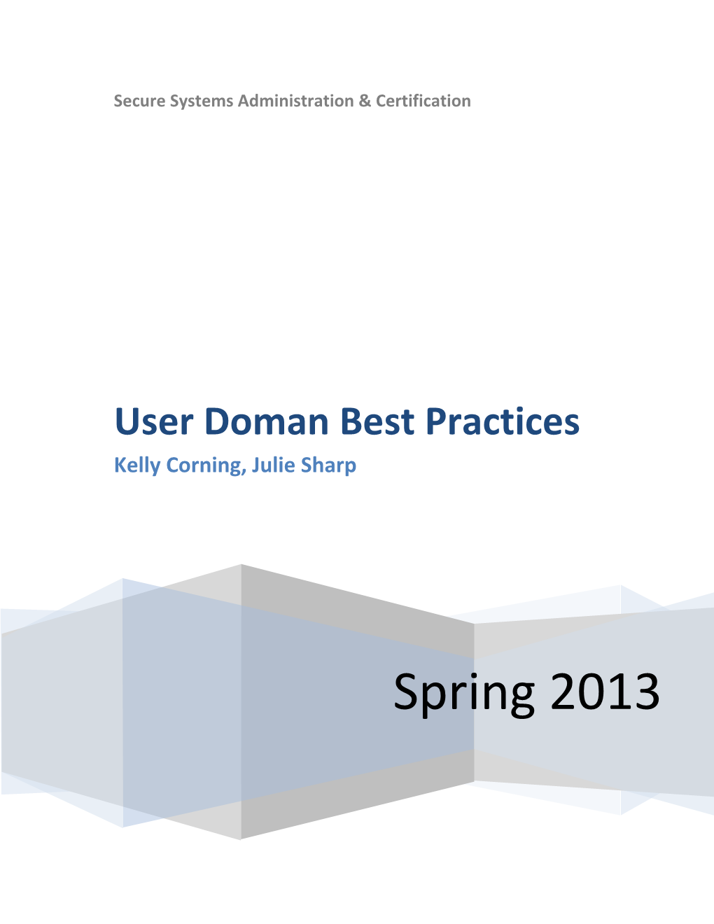 User Doman Best Practices