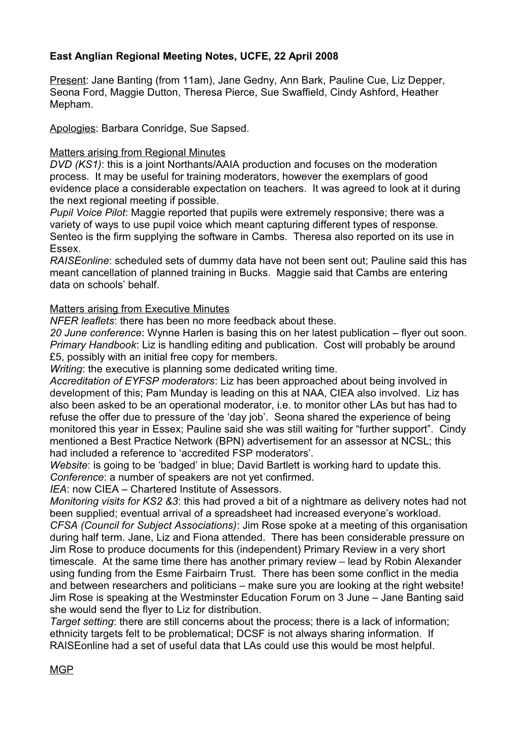 East Anglian Regional Meeting Notes, UCFE, 7 December 2007