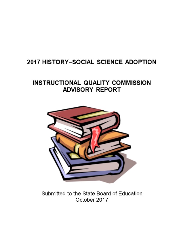 2017 HSS Adoption IQC Report - Instructional Materials (CA Dept of Education)