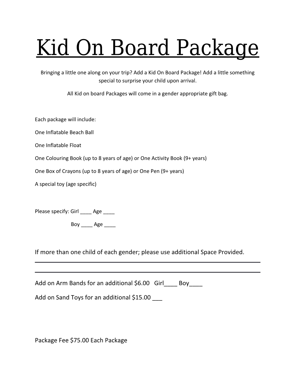 All Kid on Board Packages Will Come in a Gender Appropriate Gift Bag