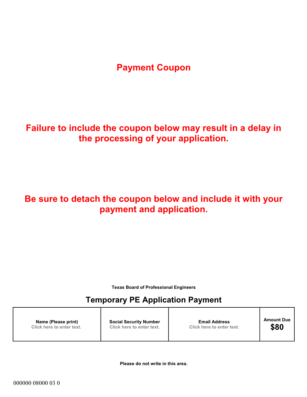 Be Sure to Detach the Coupon Below and Include It with Your Payment and Application