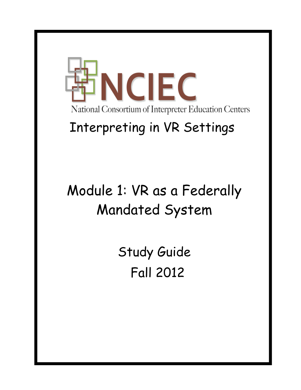 Module 1: VR As a Federally Mandated System