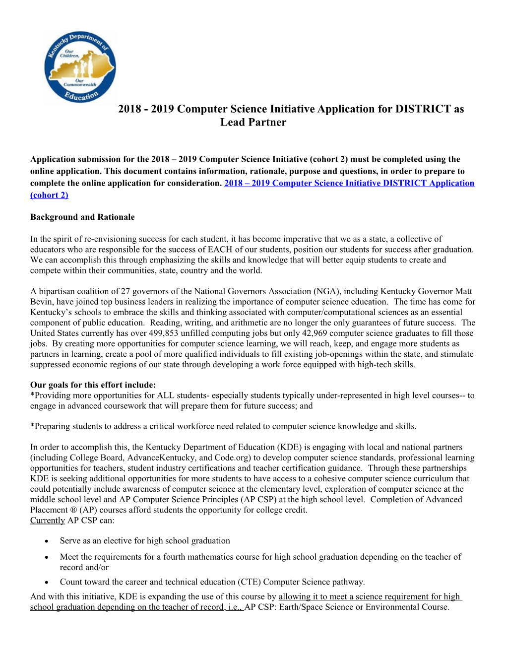 Application Submission for the 2018 2019 Computer Science Initiative (Cohort 2) Must Be