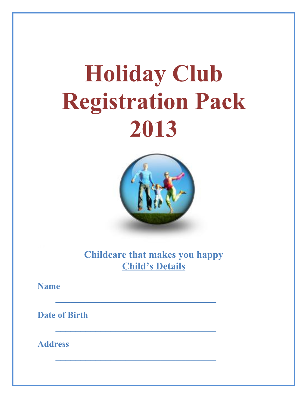 Holiday Club Registration Pack