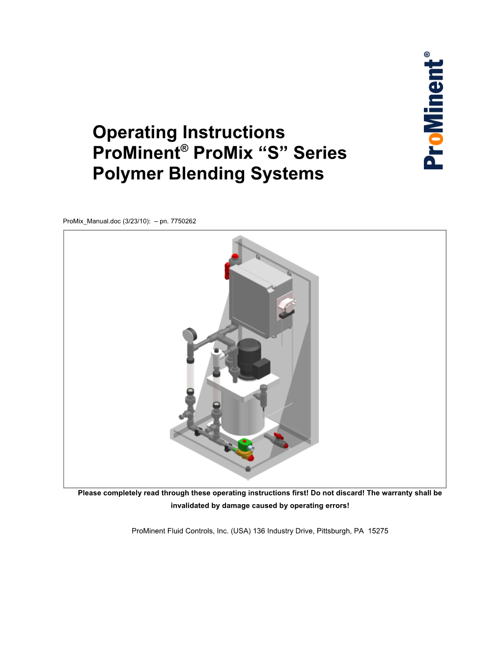 Is a Complete Dissolving and Dosage Equipment for Liquid, Concentrated Polymer in Emulsion