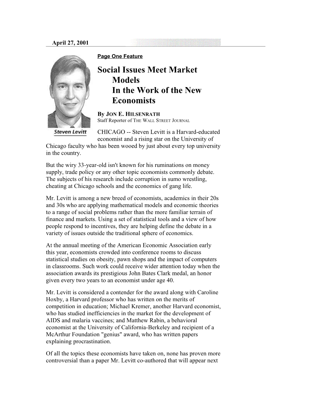 Social Issues Meet Market Modelsin the Work of the New Economists