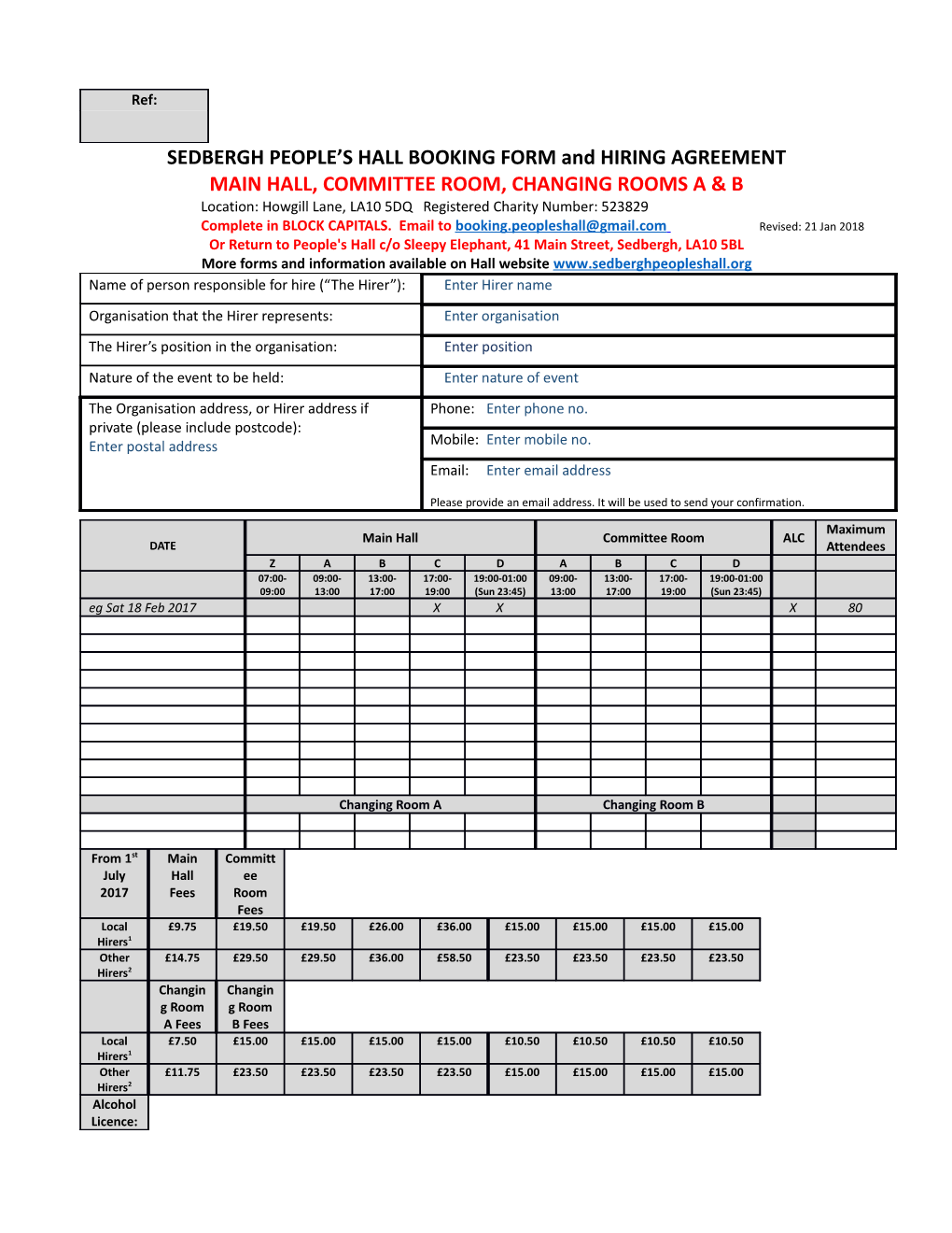 SEDBERGH PEOPLE S HALL BOOKING FORM and HIRING AGREEMENT