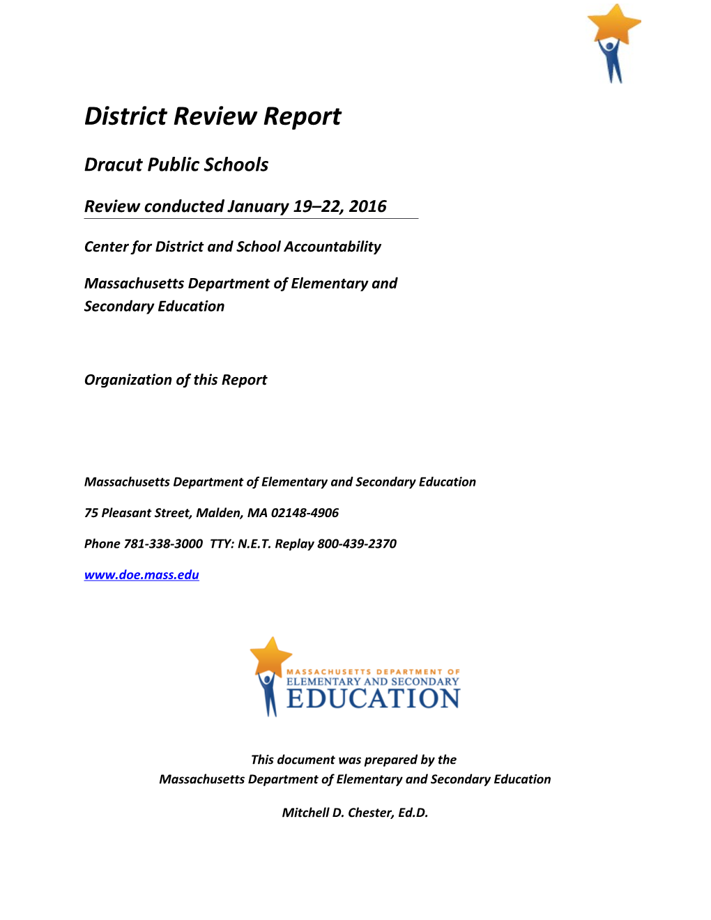 Dracut District Review Report, 2016 Onsite