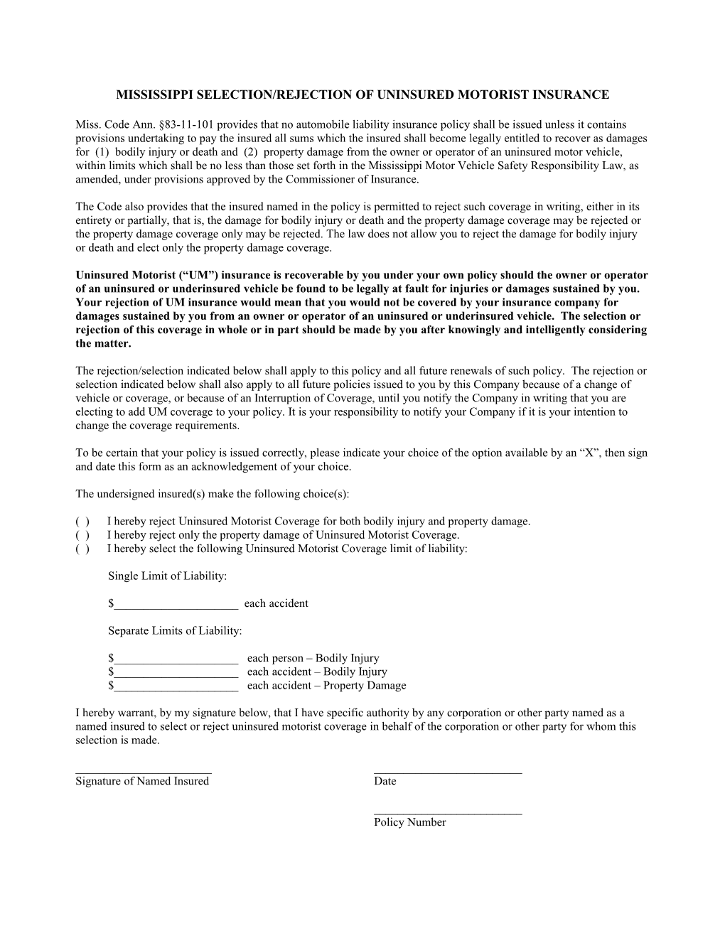 UNINSURED MOTORIST COVERAGE SELECTION/REJECTION - Signature Required s1