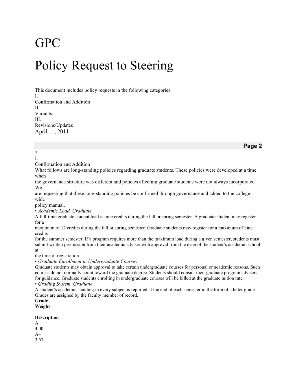 This Document Includes Policy Requests in the Following Categories
