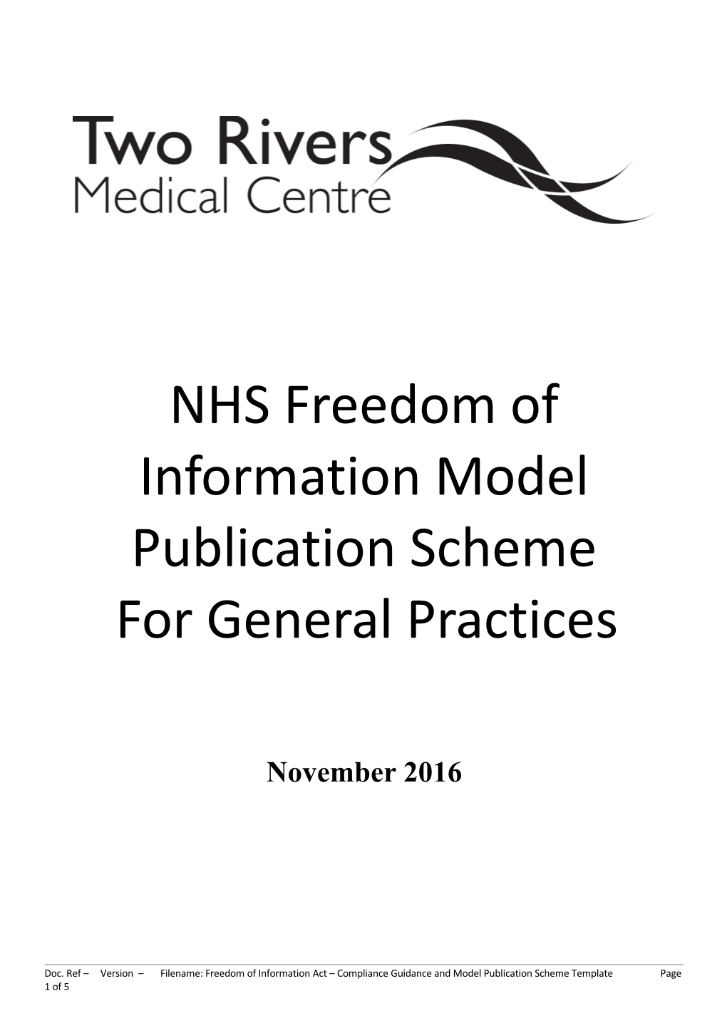 Freedom of Information Act Compliance Guidance and Model Publication Scheme Pre-Formatted