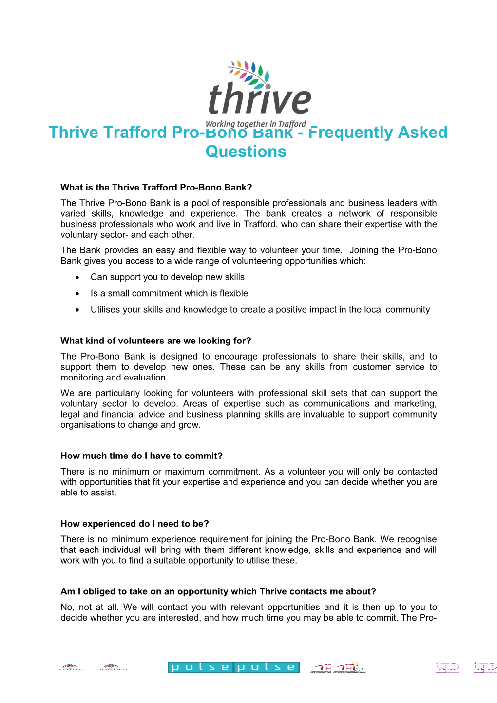 Thrive Trafford Pro-Bono Bank - Frequently Asked Questions